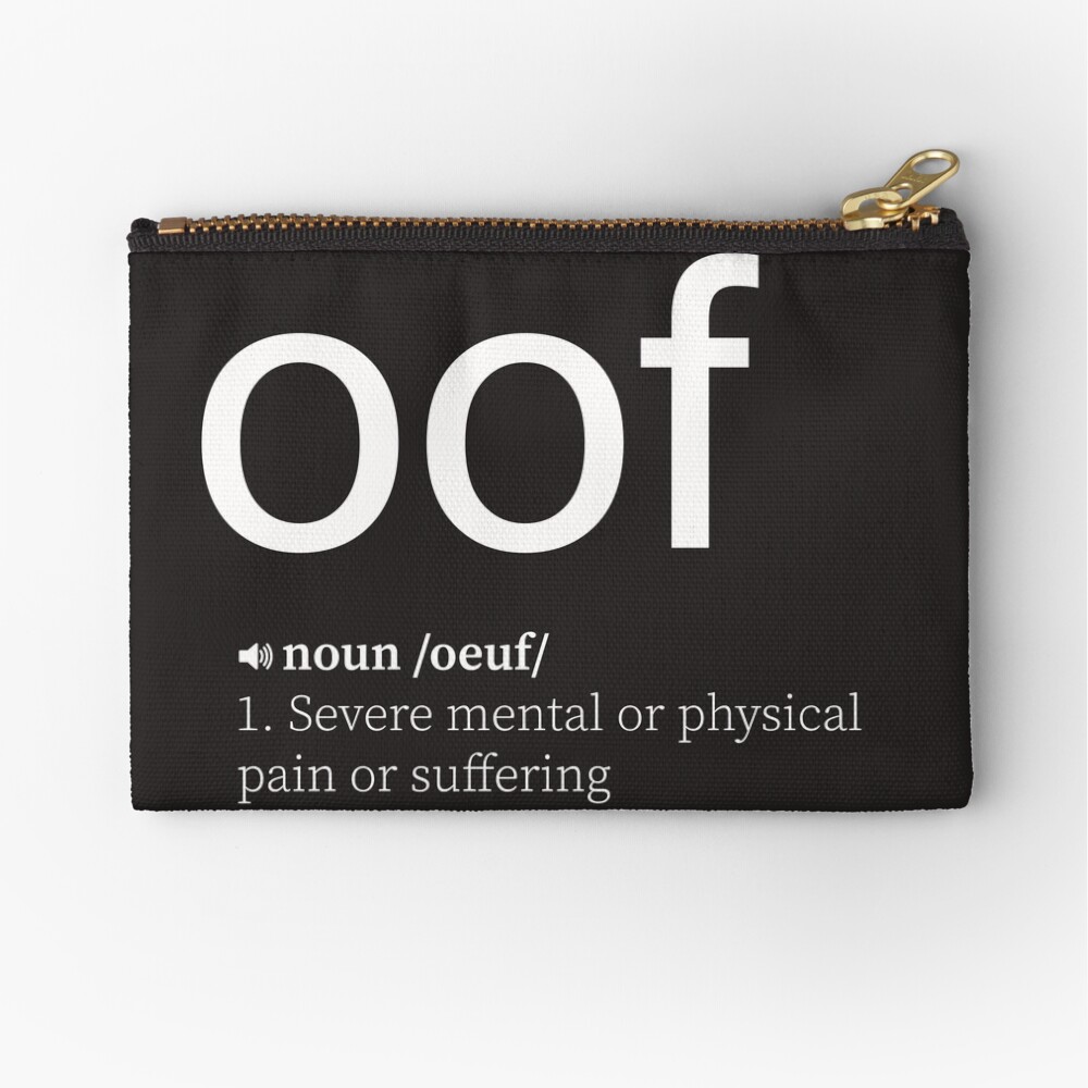OOF Zipper Pouch