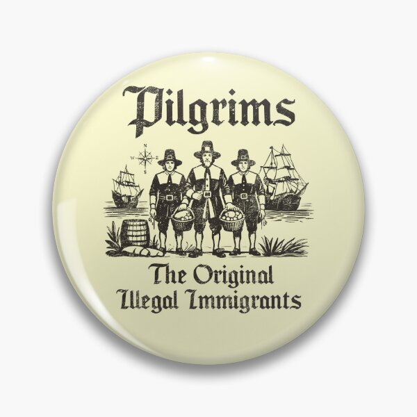 Item preview, Pilgrims, The Original Illegal Immigrants designed and sold by salsamirellae.