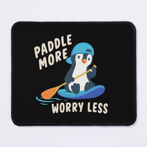 Item preview, Paddle More Worry Less designed and sold by HarveyLink.