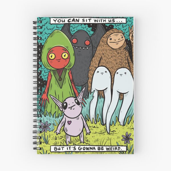 Item preview, You Can Sit With Us But It's Gonna Be Weird designed and sold by Shannckery.