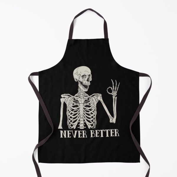 Item preview, Never Better Funny Skeleton OK Gesture designed and sold by Markaa56.