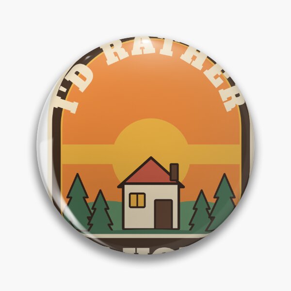 Item preview, I'd Rather Be Home - Retro Cabin Sunset Badge designed and sold by Playful Paper Club.