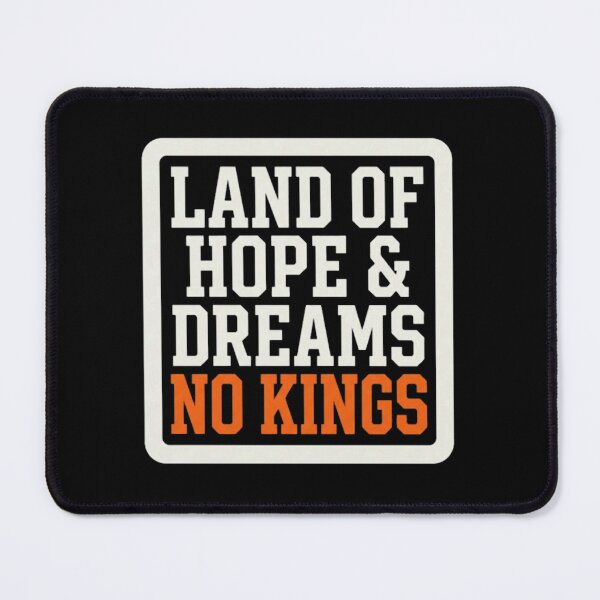 Item preview, Land Of Hope Dreams No Kings Anti Monarchy Patriotic designed and sold by lumiprintsart.