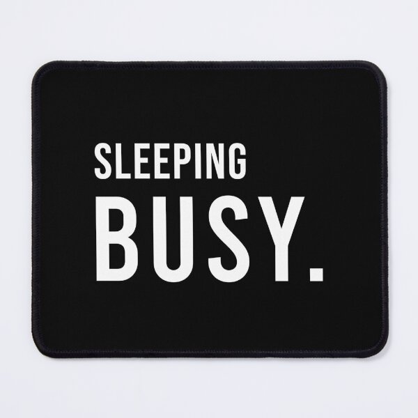 Item preview, SLEEPING BUSY., Unique designed and sold by villacreativa.