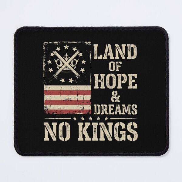 Item preview, Land Of Hope Dreams No Kings Anti Monarchy Patriotic designed and sold by lumiprintsart.