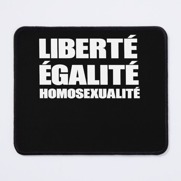 Item preview, Liberté Égalité Homosexualité designed and sold by Exerohuhic.