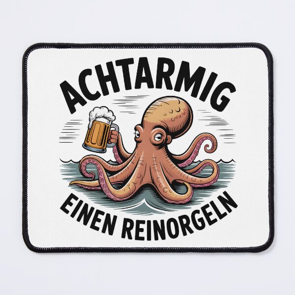 Item preview, Achtarmig Einen Reinorgeln Oktopus Bier Lustiger Spruch designed and sold by LoFizzy.