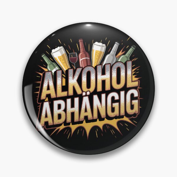 Artikelvorschau, Alkohol abhängig – lustiger Party Spruch zum Feiern entworfen und verkauft von LoFizzy.