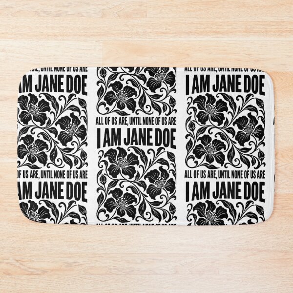Item preview, I Am Jane Doe Floral Feminist Statement designed and sold by RDGNR.
