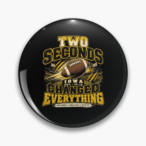 Item preview, Two Seconds Changed Everything Iowa Football Game Day designed and sold by RDGNR.