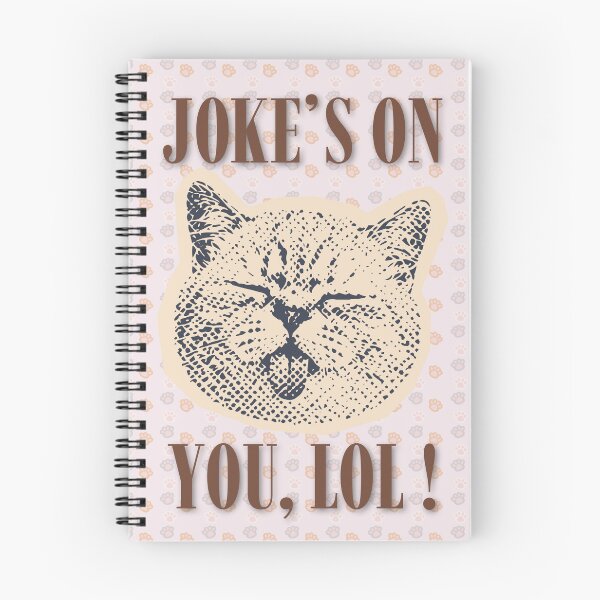 Item preview, Funny Jokes On You Lol Laughing Cat Meme designed and sold by Artemis & Woven Collective.