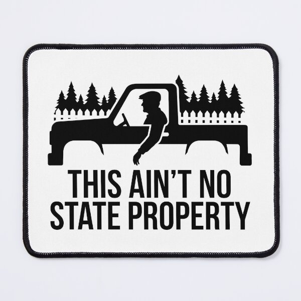 Item preview, This Ain't No State Property Funny Farmer Pickup Truck Quote designed and sold by LoFizzy.