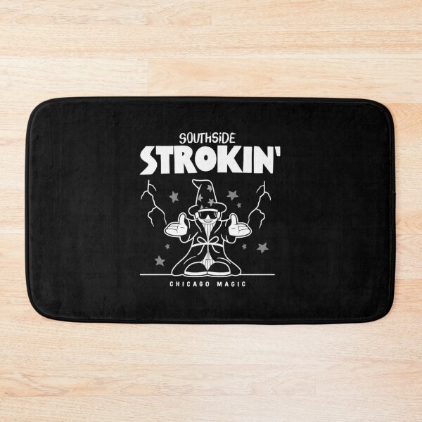 Artikelvorschau, Chicago White Sox Southside Strokin Chicago Magic Fan Art entworfen und verkauft von Decoration Ideas.