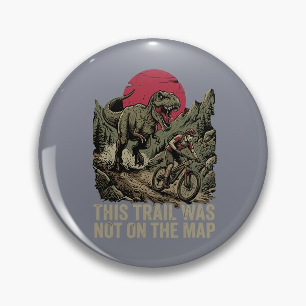 Item preview, This Trail Was Not On The Map Mountain Biking Dinosaur Adventure designed and sold by SofiBlair.