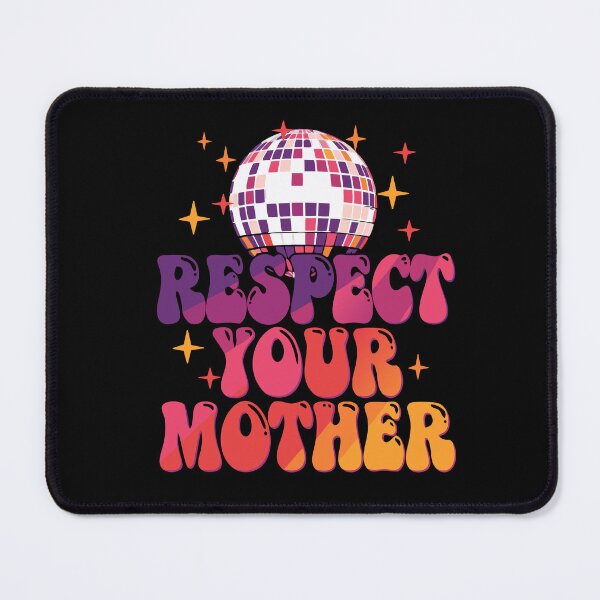 Item preview, Respect Your Mother Life Message Planet Parent Positive designed and sold by Colorfulman.