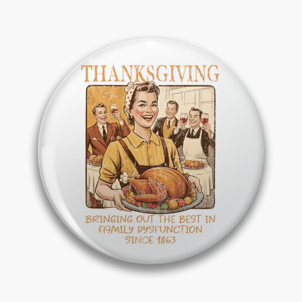 Item preview, Thanksgiving Bringing Out The Best in Family Dysfunction designed and sold by snailienz.