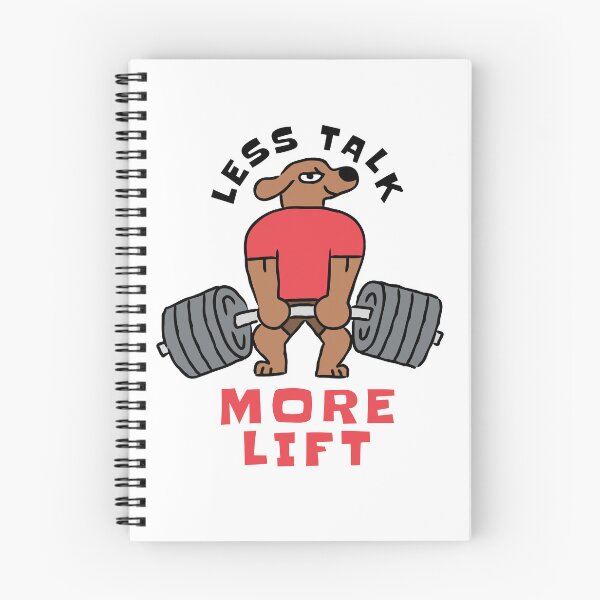 Item preview, LESS TALK MORE LIFT designed and sold by monkik.