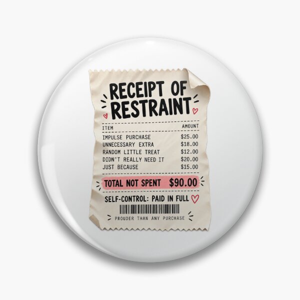 Item preview, Receipt of Restraint Funny Budgeting and No Spend Sticker designed and sold by astersgraphics.