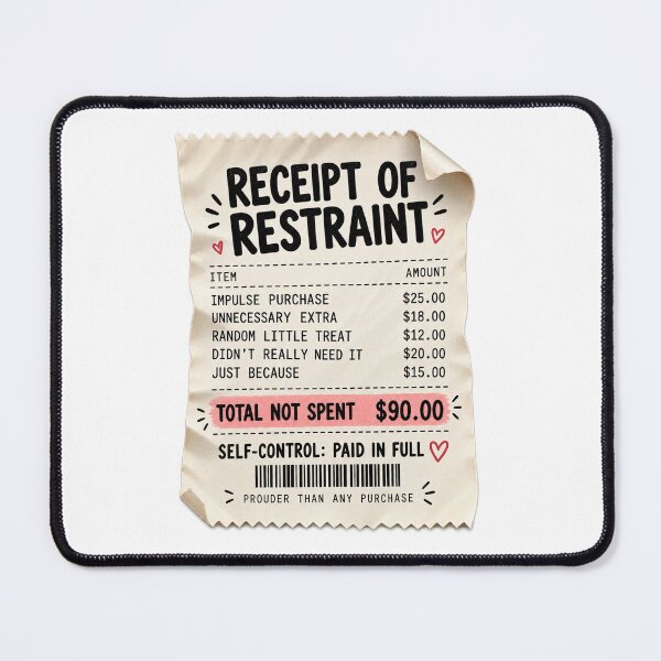 Item preview, Receipt of Restraint Funny Budgeting and No Spend Sticker designed and sold by astersgraphics.