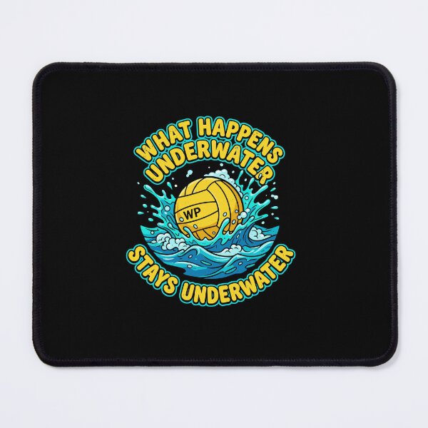 Item preview, What Happens Underwater Stays Underwater Water Polo Player Fan Athlete designed and sold by PopStars1993.