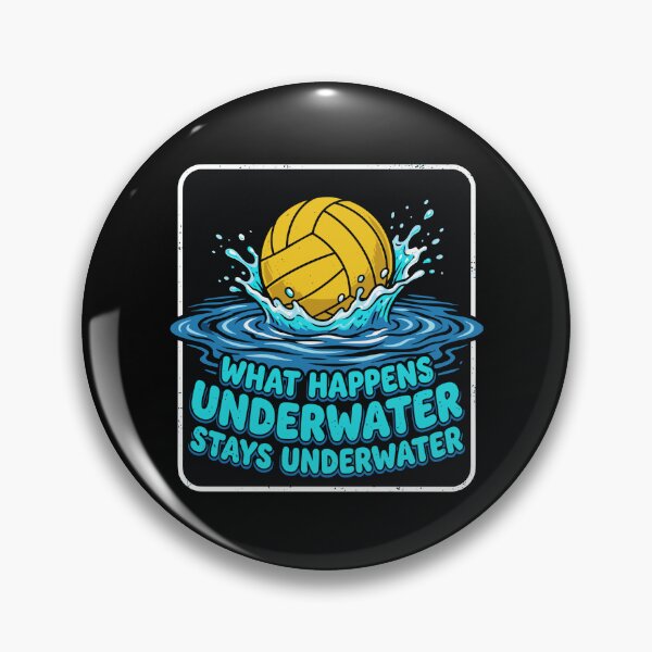 Item preview, What Happens Underwater Stays Underwater Water Polo Player Athlete  designed and sold by PopStars1993.