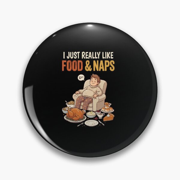 Artikelvorschau, I Just Really Like Food & Naps Funny Eating Sleep entworfen und verkauft von YASSINE HZ.