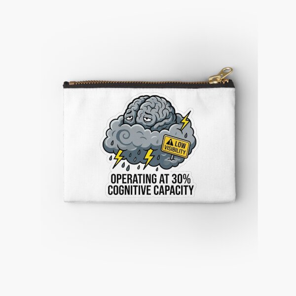 Item preview, Brain Fog Low Visibility Storm Humor Operating At 30 Percent Cognitive Capacity designed and sold by raedattia.