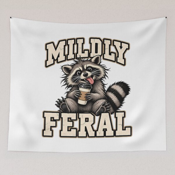 Item preview, Mildly Feral Funny Raccoon Coffee Drinker Trash Panda Humor designed and sold by Photo-Sphere101.