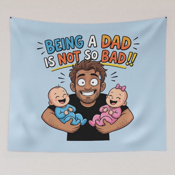 Item preview, Being a Dad Is Not So Bad – Happy Father with Babies 3 designed and sold by WordPlayStudio.