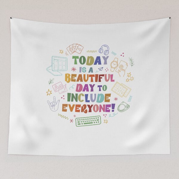Item preview, Today Is A Beautiful Day To Include Everyone designed and sold by ChristiPeta.