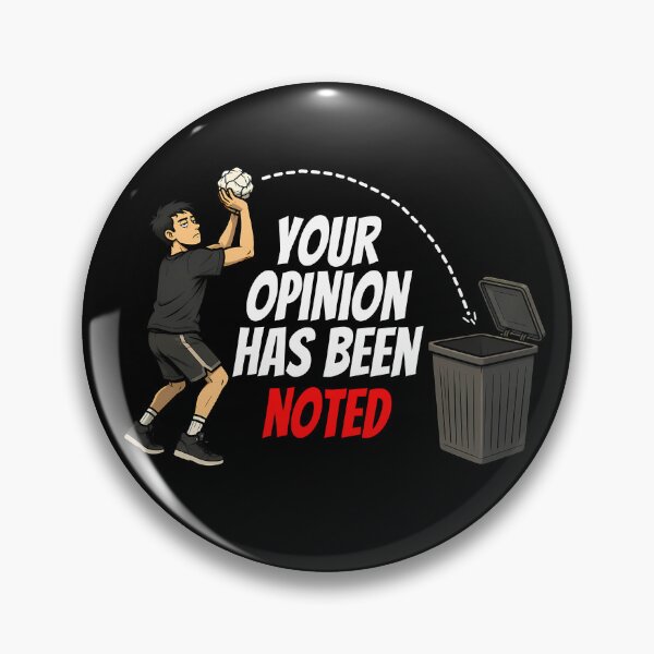 Item preview, Your Opinion Has Been Noted designed and sold by TheFineShirt.