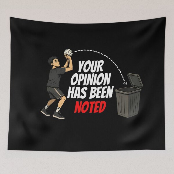 Item preview, Your Opinion Has Been Noted designed and sold by TheFineShirt.