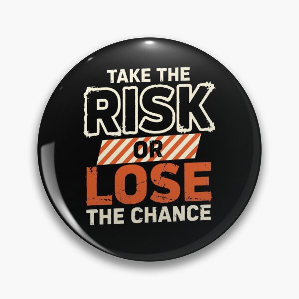 Item preview, Take The Risk Or Lose The Chance – Bold Hustle Entrepreneur Motivational Quote Design designed and sold by Vibe-Vary.