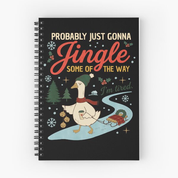 Item preview, Probably Just Gonna Jingle Some of the Way Christmas Goose designed and sold by FreshVibe Prints.