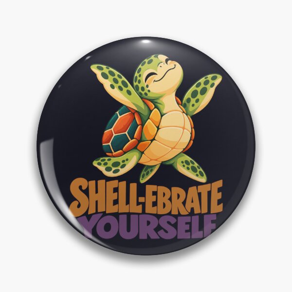 Item preview, Shell-Brate Yourself Funny Turtle lover designed and sold by PunchDrop.