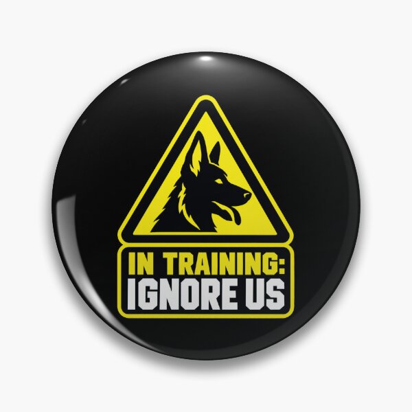 Item preview, In Training Ignore Us Dog Warning designed and sold by KAYJAY DESIGNS.