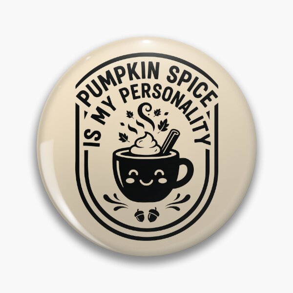 Item preview, Pumpkin Spice Is My Personality designed and sold by melekema.