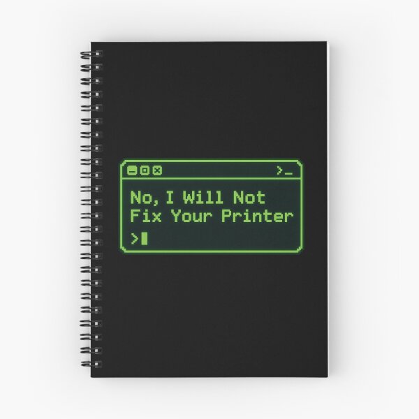 Item preview, No I Will Not Fix Your Printer Tech Support Humor designed and sold by KAYJAY DESIGNS.