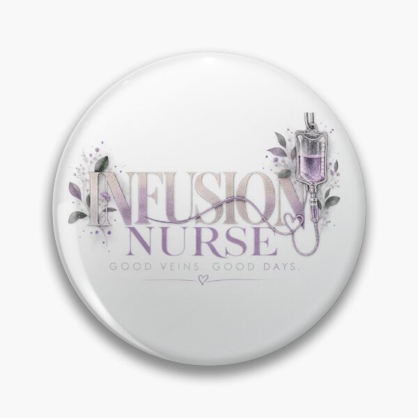 Item preview, Infusion Nurse Good Veins Good Days designed and sold by RG3D Project .