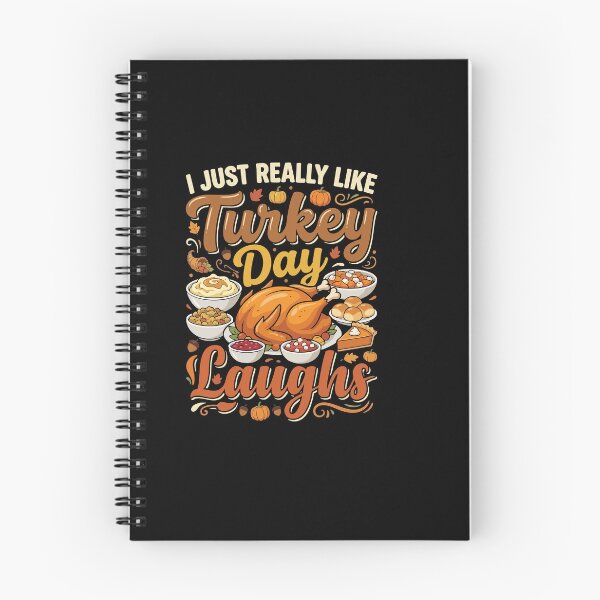 Item preview, I Just Really Like Turkey Day Laughs Thanksgiving designed and sold by AmeliaShirts.