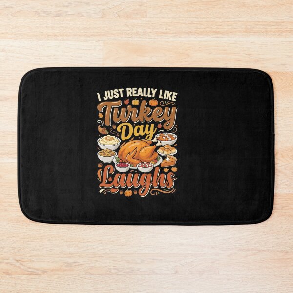 Item preview, I Just Really Like Turkey Day Laughs Thanksgiving designed and sold by AmeliaShirts.