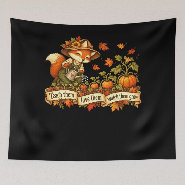 Item preview, Teach Them Love Them Watch Them Grow Fox Teacher Parent Gardener Autumn Season designed and sold by FolkGraphics.