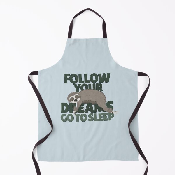 Item preview, Follow your dreams. Sleeping Sloth designed and sold by DecentVibe.