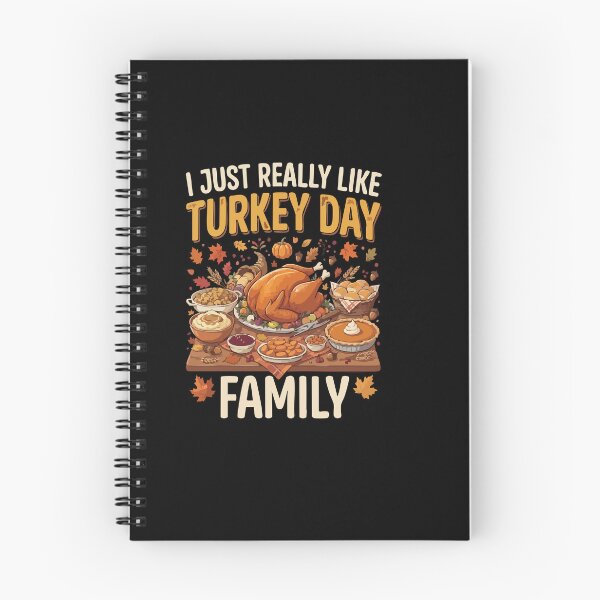 Item preview, I Just Really Like Turkey Day Family Thanksgiving Feast designed and sold by AmeliaShirts.
