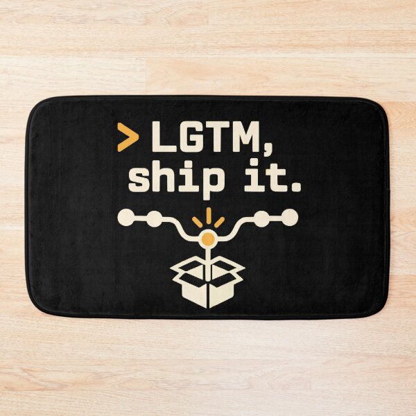 Artikelvorschau, LGTM, Ship It First Pull Request Developer Graphic entworfen und verkauft von ThreadQuirk.