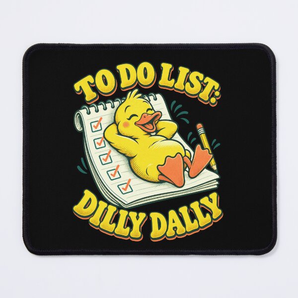 Item preview, To Do List: Dilly Dally Procrastination Relaxing Duck Humor designed and sold by FolkGraphics.