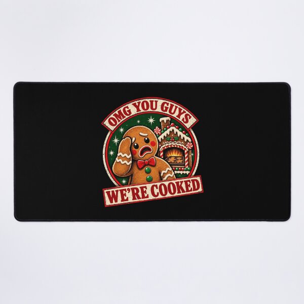Item preview, OMG You Guys We're Cooked Funny Gingerbread Christmas designed and sold by malikrosendo23.