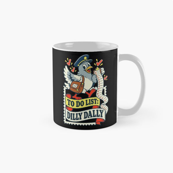 Item preview, To Do List: Dilly Dally Funny Procrastinator Mail Carrier Postal Worker designed and sold by FolkGraphics.