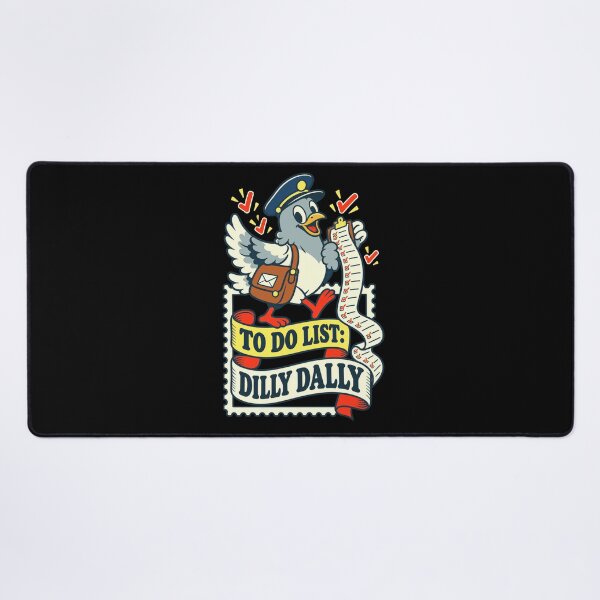 Item preview, To Do List: Dilly Dally Funny Procrastinator Mail Carrier Postal Worker designed and sold by FolkGraphics.