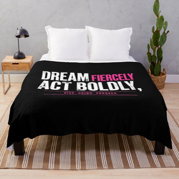 Item preview, Dream Fiercely Act Boldly – Rise Grind Conquer Motivational Typography Design designed and sold by Vibe-Vary.